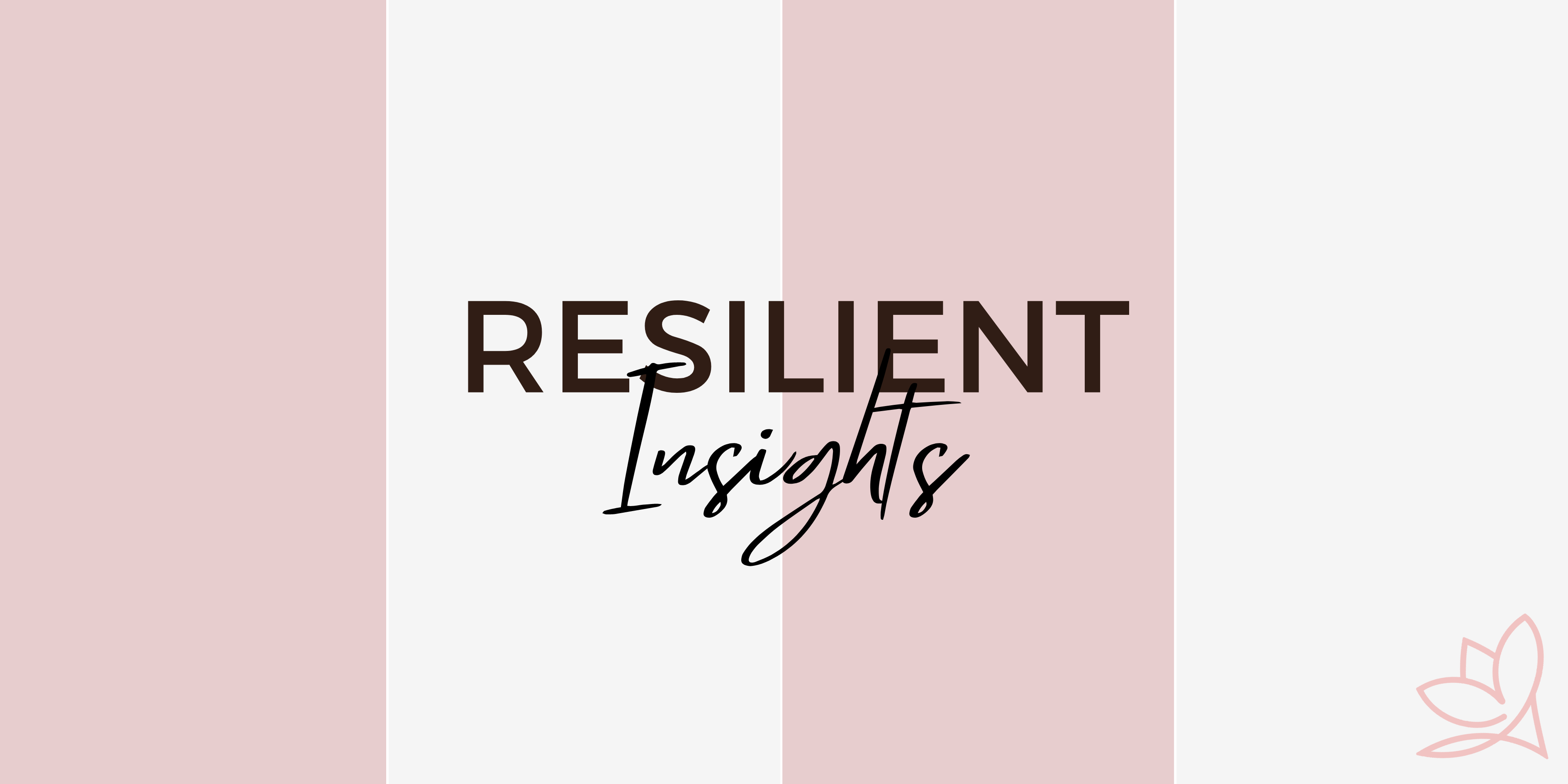 resilient insights
